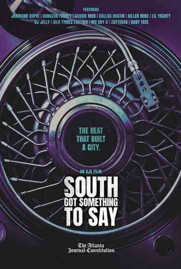 The South Got Something To Say poster