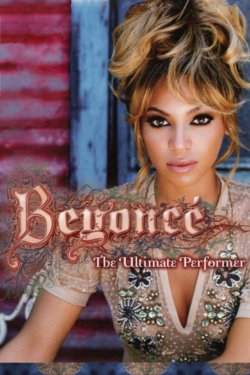 Beyoncé The Ultimate Performer