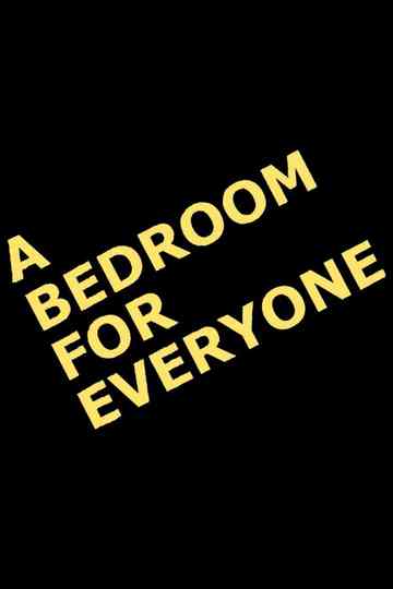 A Bedroom For Everyone Poster