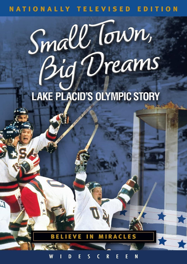 Small Town, Big Dreams: Lake Placid's Olympic Story Poster