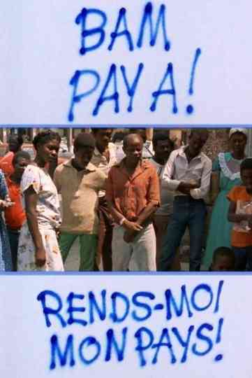 Bam Pay A! – Rends-moi mon pays! Poster