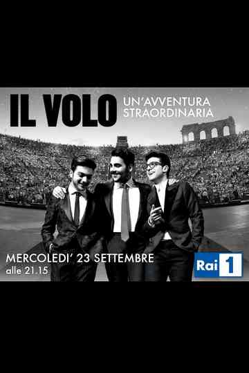 Il Volo: Un Avventura Straordinaria - Live at the Arena di Verona 2015 Poster
