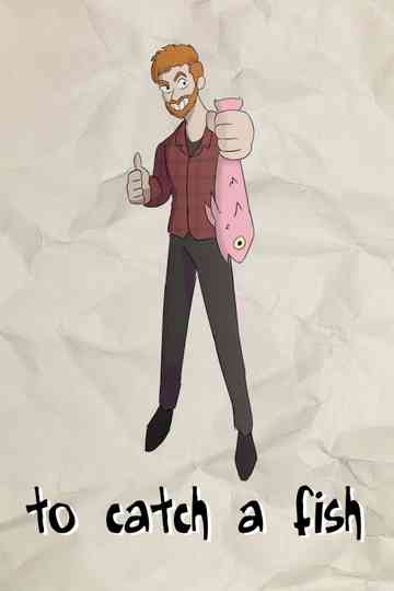 To Catch a Fish poster