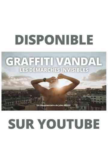 VANDAL GRAFFITI, INVISIBLE APPROACHES poster