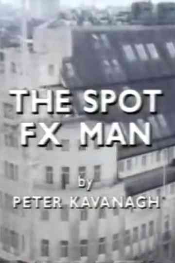 The Spot FX Man Poster