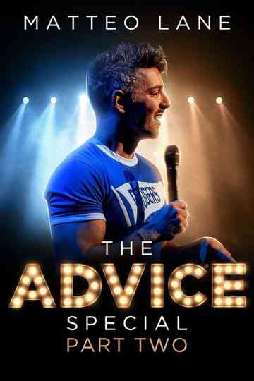 Matteo Lane: The Advice Special Part 2 Poster
