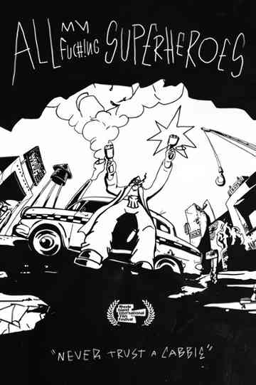 All My Fu#%ing Superheroes Poster