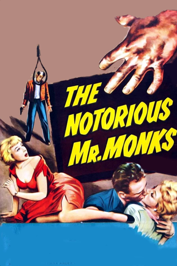 The Notorious Mr Monks