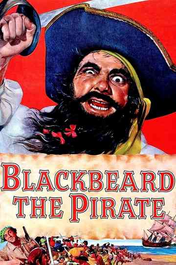 Blackbeard, the Pirate poster