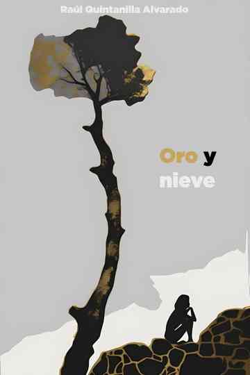 Oro y nieve Poster