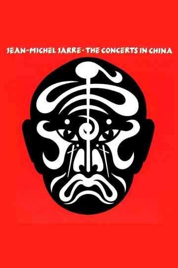 Jean-Michel Jarre: The Concerts In China Poster