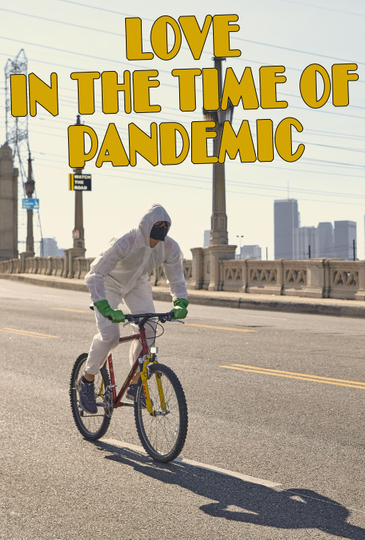 Love In The Time Of Pandemic