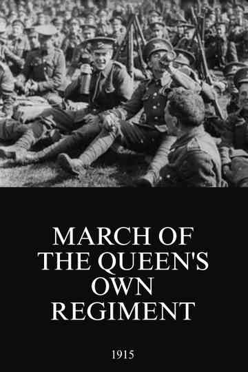 March of the Queen’s Own Regiment Poster