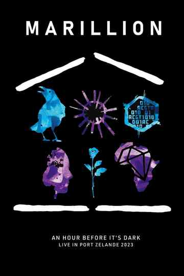 Marillion: An Hour Before It's Dark Live In Port Zelande Poster