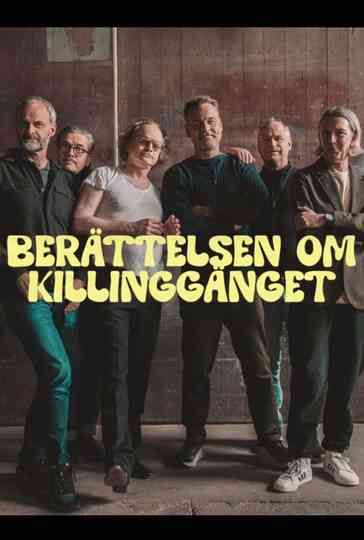 Berättelsen om Killinggänget Poster