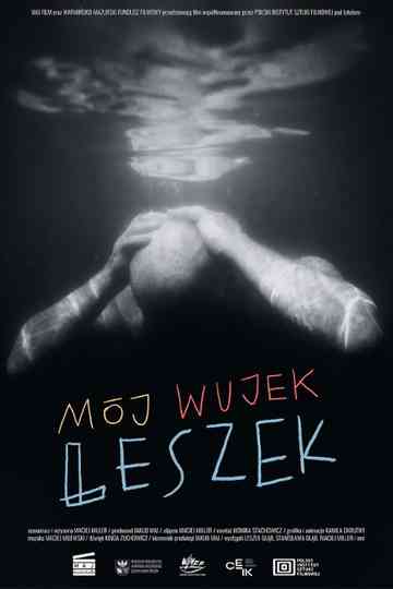 My Uncle Leszek Poster