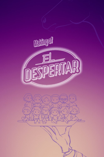 The Making of El Despertar Poster