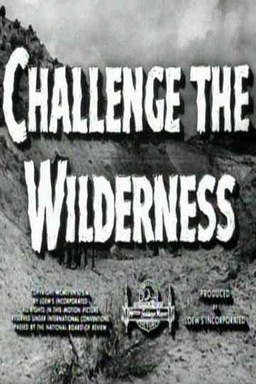 Challenge the Wilderness Poster