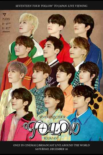 SEVENTEEN TOUR 'FOLLOW' TO JAPAN: LIVE VIEWING Poster