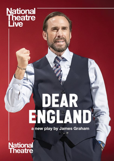 National Theatre Live: Dear England Poster