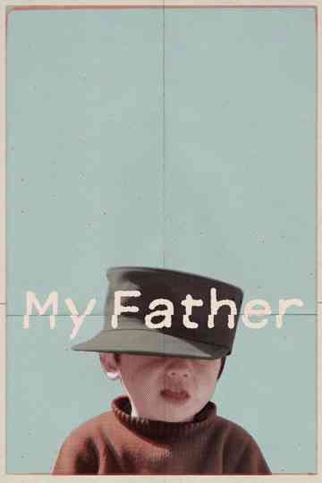 My Father Poster