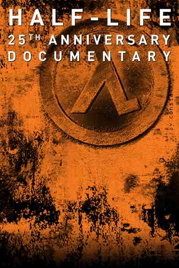Half-Life: 25th Anniversary Documentary Poster