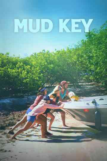 Mud Key poster