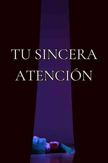Your Genuine Attention Poster