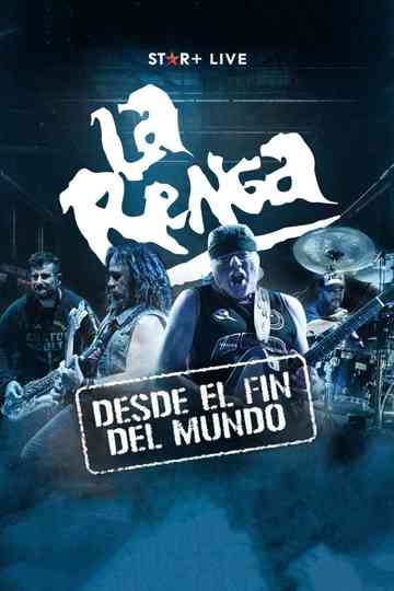 La Renga | Desde El Fin Del Mundo Poster