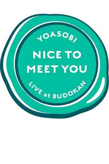 YOASOBI「NICE TO MEET YOU」 Poster