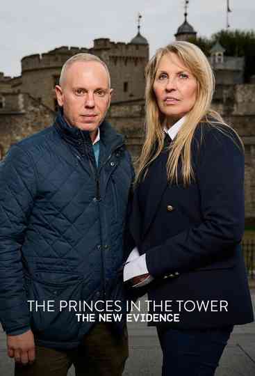 The Princes in the Tower: The New Evidence Poster