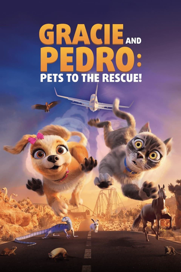 Gracie & Pedro: Pets to the Rescue Poster