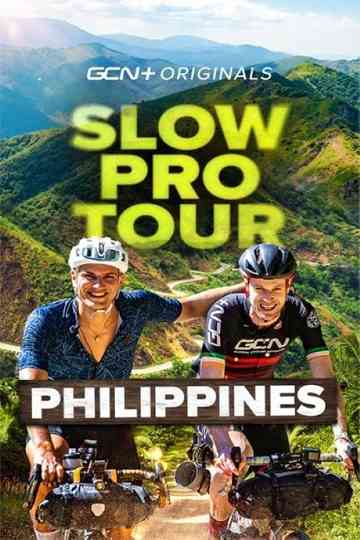 Slow Pro Tour: Philippines Poster