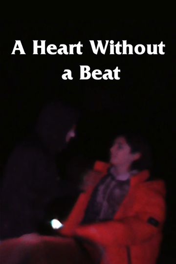 A Heart Without a Beat