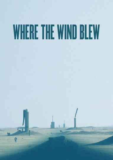 Where the Wind Blew Poster