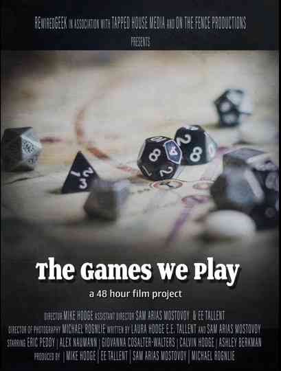 The Games We Play Poster