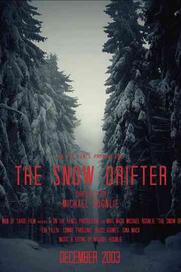 The Snow Drifter Poster