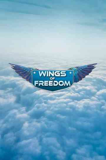 Wings of Freedom Poster