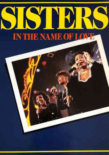 Sisters In The Name of Love Poster