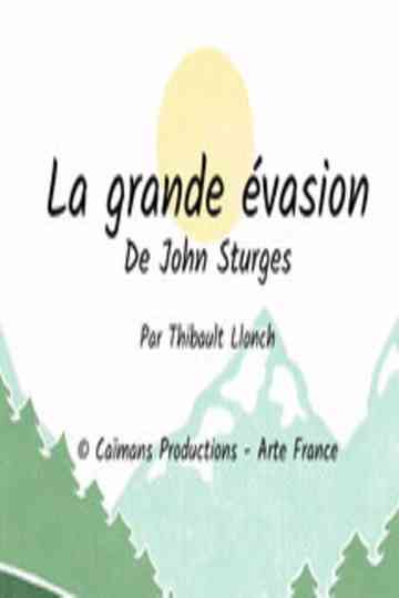 Short Cuts: La Grande Évasion de John Sturges Poster