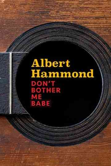 Don't Bother Me Babe Poster