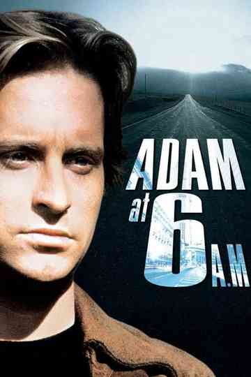 Adam at Six AM