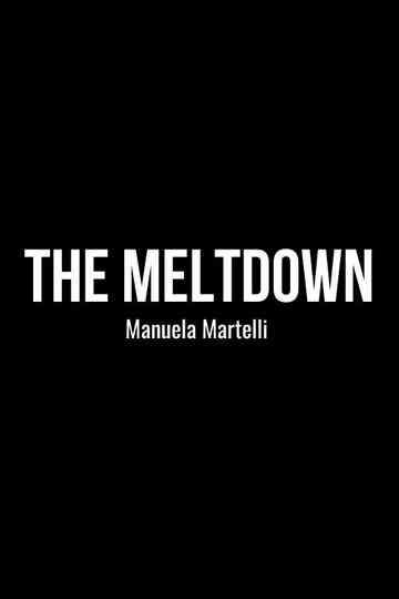 The Meltdown Poster