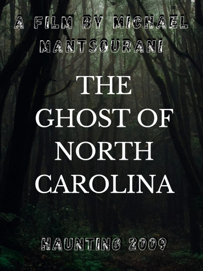 The Ghost of North Carolina