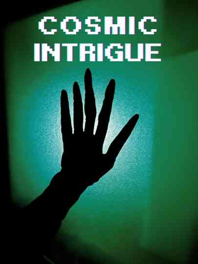 Cosmic Intrigue Poster