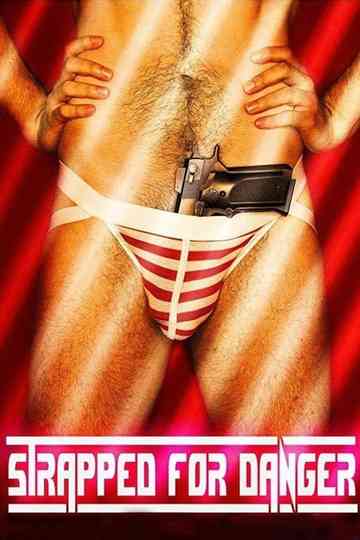 Strapped for Danger Collection Poster