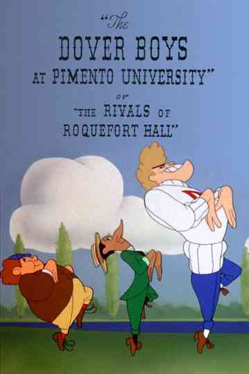 The Dover Boys at Pimento University or The Rivals of Roquefort Hall poster