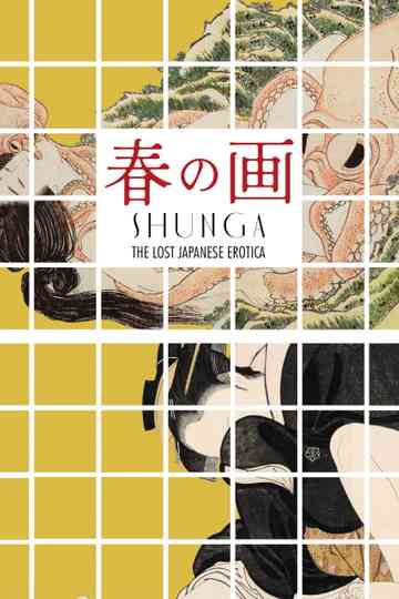 Shunga: The Lost Japanese Erotica Poster