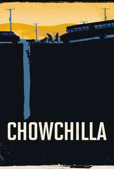 Chowchilla Poster