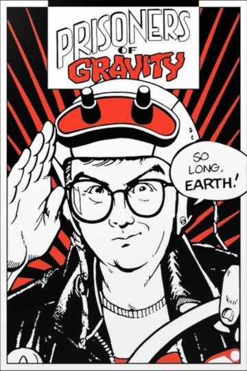 Prisoners of Gravity